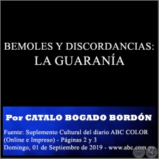 BEMOLES Y DISCORDANCIAS: LA GUARANA - Por CATALO BOGADO - Domingo, 01 de Septiembre de 2019